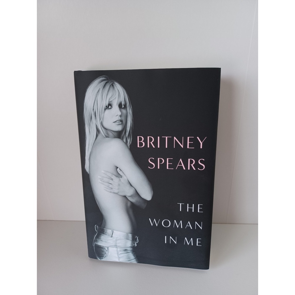 Britney Spears The Woman in Me Hardcover Book Memoir Biography